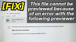 Fix This file cannot be previewed because of an error with the following previewer  Outlook 365 [upl. by Eidorb593]