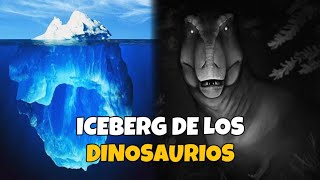 EL ICEBERG DEFINITIVO de los DINOSAURIOS y Animales Prehistóricos  PARTE FINAL  La X del Poder [upl. by Eppesuig]