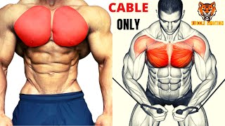 6 BEST CHEST WORKOUT AT GYM WITH CABLE ONLY [upl. by Nial97]