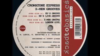 Cromatone Express  XMen Groove B2B 1012 [upl. by Bertero130]