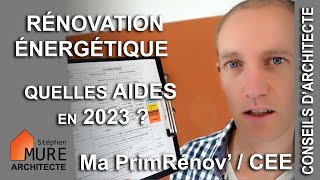 Les Aides à la Rénovation énergétique pour votre Maison en 2023 [upl. by Ilaw56]