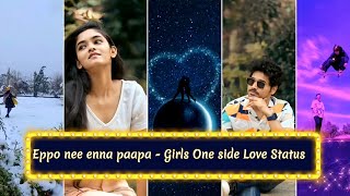 💞eppo nee enna💞 pappa whatsapp status full screen🎧PUNITHAVELcreation [upl. by Treblah7]