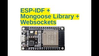 Websockets using Mongoose Library on ESP32  Controlling an LED [upl. by Anyrb]