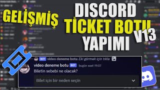 TİCKET BOT ALTYAPI  V13 DİSCORD TİCKET BOTU  GELİŞMİŞ BİLET SİSTEMİ [upl. by Alracal]