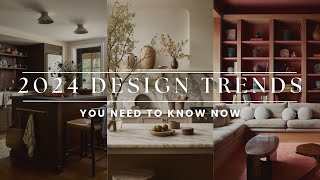 2024 Design Trends  Top 5 Interior Design Trends for 2024 [upl. by Treblih]