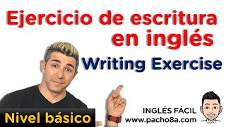 ¿Eres capaz de escribir el siguiente texto en inglés – Ejercicio de escritura nivel básico [upl. by Ulrick721]