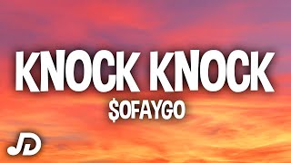 SoFaygo  Knock Knock Lyrics quotI knew shorty was a thottiequot [upl. by Ydna]