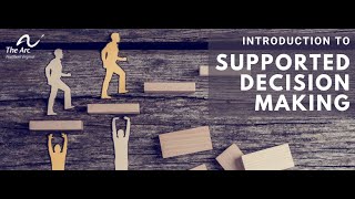 Introduction to Supported Decision Making [upl. by Acsehcnarf]