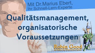 Qualitätsmanagement organisatorische Voraussetzungen [upl. by Benita]