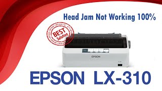 Epson LQ310LX310 Printer Head Jam Not Working🚫 100 Solution Full Servicing Epson Dotmatrix Printer [upl. by Esirahc510]