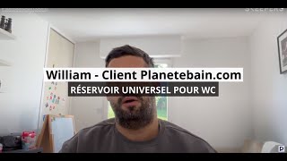 RÉSERVOIR UNIVERSEL POUR WC l’avis de William client Planetebaincom [upl. by Nave]