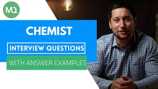 Chemist Interview Questions with Answer Examples [upl. by Ignacio]