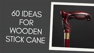 Wooden Walking Stick Cane Ideas [upl. by Thelma]