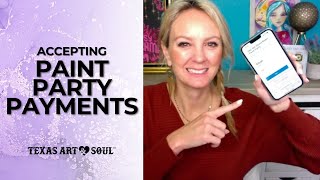 How to Accept Payments for your Paint Party [upl. by Tice]