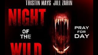 Night of the Wild 2015 with Kelly Rutherford Tristin Mays Rob Morrow Movie [upl. by Gennifer]