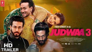 Judwaa 3 Official Trailer  Exciting Update  Tiger Shroff  Sara Ali Khan  David Dhawan [upl. by Neleag385]