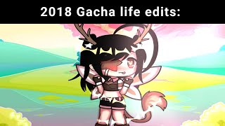 2018 Gacha life edits be like 😷 [upl. by Nymrak]