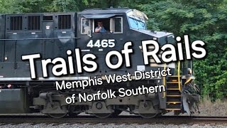 Trails of RAILS  Memphis District Norfolk Southern [upl. by Avehstab319]