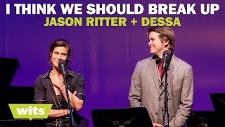 Jason Ritter and Dessa  I Think We Should Break Up  Wits Game Show [upl. by Eiralih]