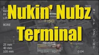 Nukin Nubz Terminal [upl. by Novahs]