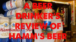 A Beer Drinker’s Opinion on Hamm’s Beer [upl. by Aizat]