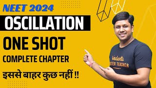 Oscillation One Shot  Complete Chapter  NEET 2024 Physics  Vijeta Batch neetkijeet [upl. by Alwin]