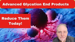 How To Lower Advanced Glycation EndProducts AGEs [upl. by Laval582]