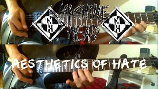 Machine Head  Aesthetics of Hate cover all guitars [upl. by Llenel]