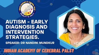 AutismEarly Diagnosis and Intervention by Dr Nandini Mundkur [upl. by Gerti]