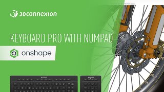 Onshape x 3Dconnexion  Keyboard Pro with Numpad benefits and features [upl. by Ennoirb]