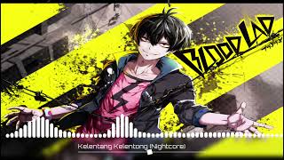 Hael Husaini  Kelentang Kelentong Nightcore [upl. by Radferd]