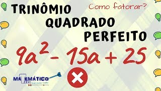 Fatoração Trinômio Quadrado Perfeito [upl. by Avilo508]