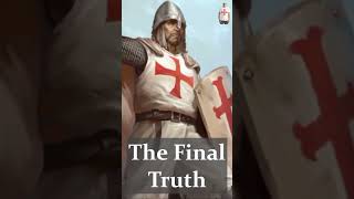 ⚔️ Final Truth About the Knights Templar ⚔️ [upl. by Polish]