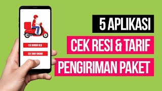 5 Aplikasi Cek Ongkir dan Nomor Resi Semua Ekspedisi Cepat Gratis dan Terbaik [upl. by Sonitnatsnoc]