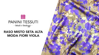 Raso Misto Seta Alta Moda Fiori Viola 💜 [upl. by Sathrum232]