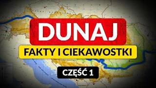 DUNAJ  europejski fenomen ◀🌎 Fakty i ciekawostki część 1 [upl. by Eltsyrhc]