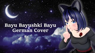 Bayu Bayushki Bayu  German Cover [upl. by Kissee]