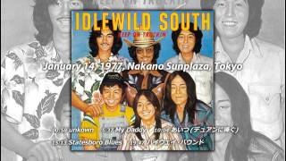 Idlewild South  1977年1月14日 中野サンプラザ 【Audio】 [upl. by Asiral525]