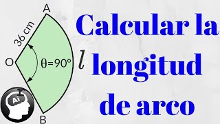 Como calcular longitud de arco en un sector circular trigonometria [upl. by Nabila]