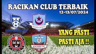 MATCH CLUB FULL CUAN  1213 JULI 2024  MIX PARLAY amp SINGLE BET  PREDIKSI BOLA MALAM INI [upl. by Sirahc296]