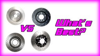 Plain vs Drilled vs Slotted vs  Rotors  Whats what [upl. by Anelrahs]