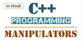 Manipulators in C Programming in C How to use manipulators in C Learners Region [upl. by Ul]