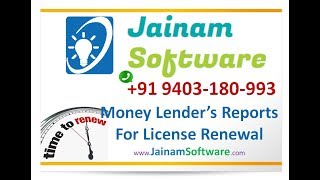 Money Lending License Renewal  Money Lending Reports  Jainam Software [upl. by Nnovahs395]