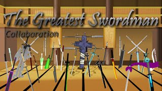 The Greatest Swordsman [upl. by Acyre]