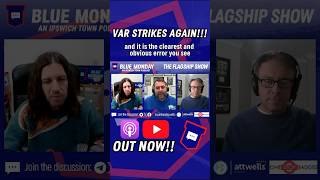 📺 IPSWICH DENIED BY VAR AGAIN itfc premierleague var clearandobvious [upl. by Boucher]