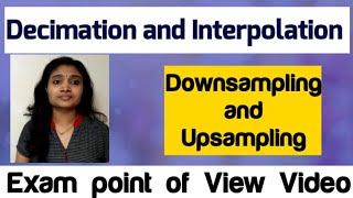 Decimation and Interpolation in DSP Digital Signal Processing Downsampling and Upsampling [upl. by Toms]