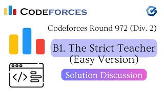 B1 The Strict Teacher Easy Version  Codeforces Round 972 Div 2  বাংলায় সমাধান আলোচনা [upl. by Jeanette]