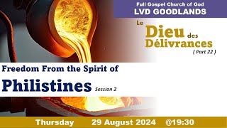 LVD GOODLANDS  Freedom from the Philistine Spirit  29 August 2024 [upl. by Alenoel]