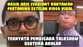 Nasib Arie Febriant Karyawan Pertamina Ternyata Jadi Pembicara Talkshow bertema Akhlak [upl. by Dnumsed]