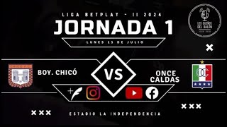 Boyacá Chicó Vs Once Caldas – Fecha 1 de la Liga BetPlay [upl. by Ailesor110]